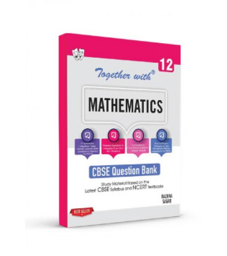 Together With Mathematics Class 12 Question Bank  CBSE Board | Latest Edition